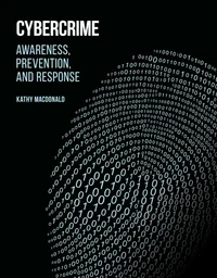 Cybercrime: Awareness, Prevention, and Response