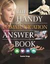 The Handy Communication Answer Book