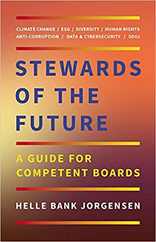 Stewards of the Future: A Guide for Competent Boards