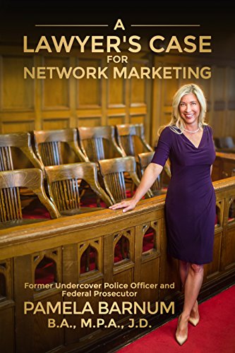 A Lawyer's Case for Network Marketing