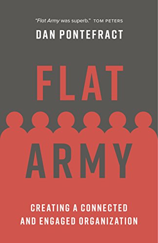 Flat Army: Creating a Connected and Engaged Organization