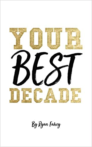 Your Best Decade