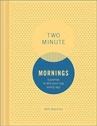 Two Minute Mornings